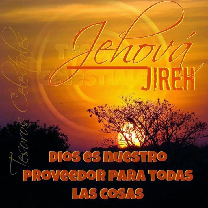 Jehová Jireh Jehová Jireh