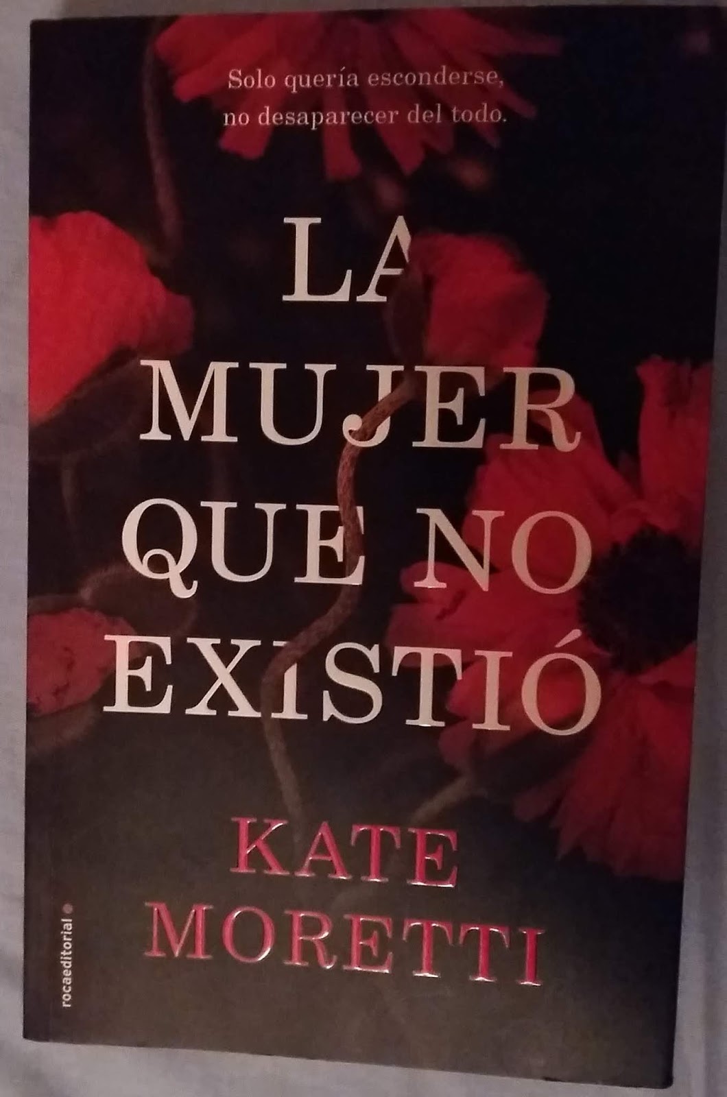 'La mujer que no existió', de Kate Moretti es un buen thriller con el que se pasa un rato divertido y agradable. Su valor es que posee un suspense constante ...
