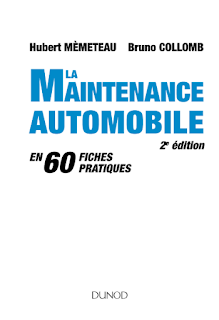 Maintenance auto : compétences, équipements, entretien. Téléchargement des fiches pratiques.