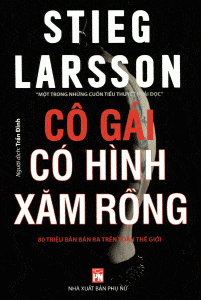 Cô Gái Có Hình Xăm Rồng - Stieg Larsson