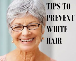 tips to prevent white hair