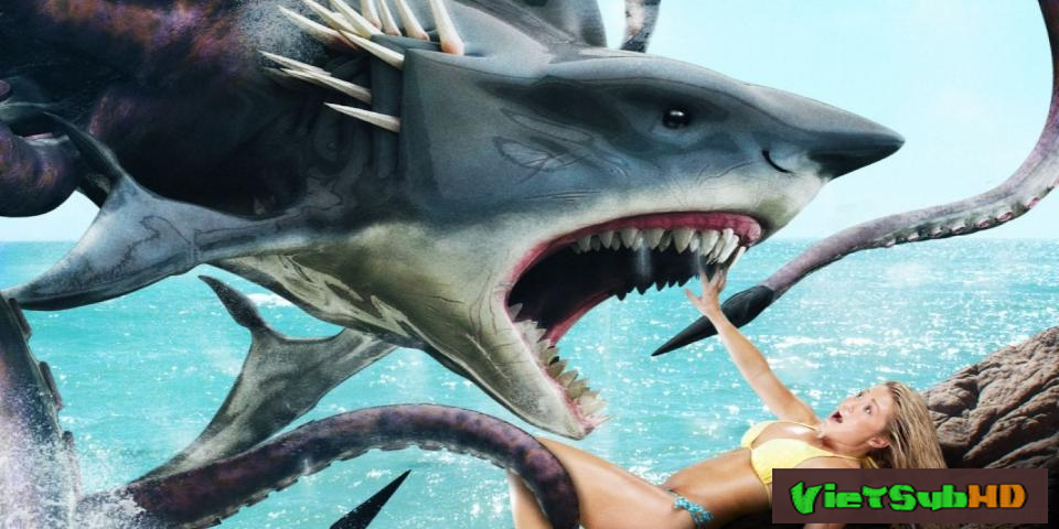 Phim Cá Mập Lên Bờ (cá Mập Lai Bạch Tuộc) VietSub HD | Sharktopus 2010