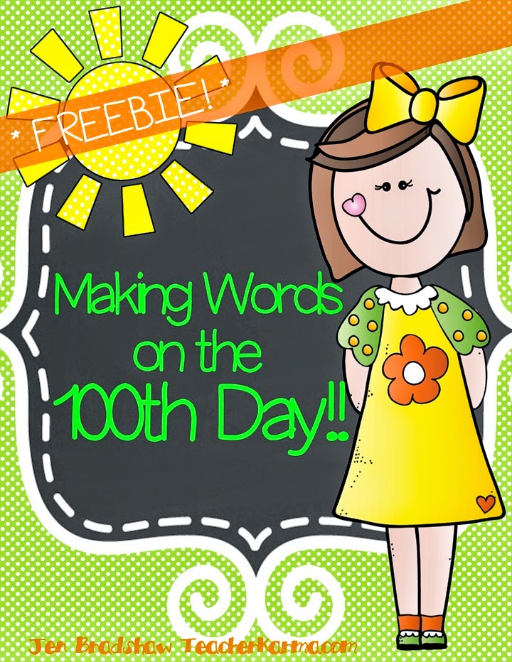 FREEBIE!  100th Day of School Making Words activity and printables.  TeacherKarma.com