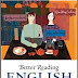 Better Reading English - Improve Your Understanding of Written English