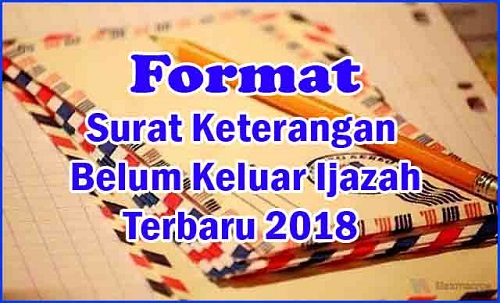 Surat Keterangan Ijazah Belum Keluar Terbaru Foppsi Wanasaba