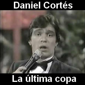Daniel Cortes – La ultima copa