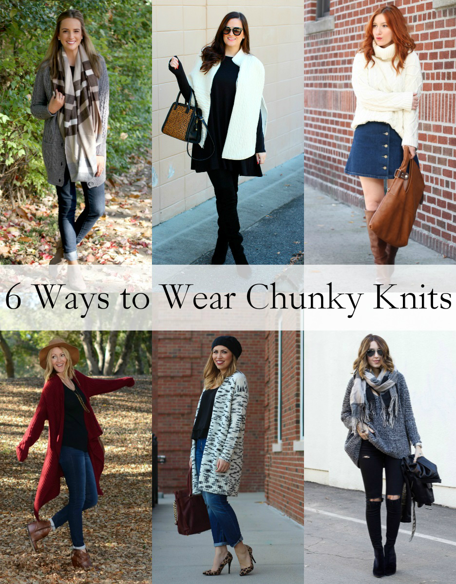 6 Ways To Wear: Chunky Knits - TfDiaries
