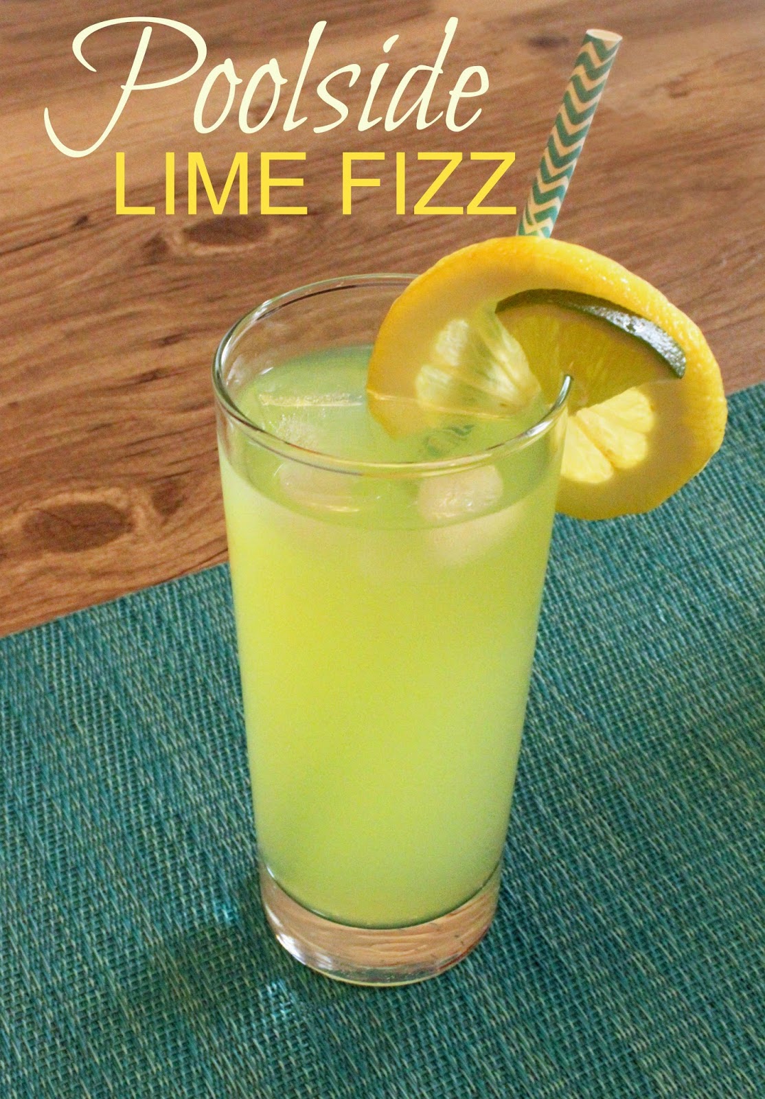 Poolside Lime Fizz Cocktails Pieces Of A Mom Poolside Lime Fizz Cocktails Pieces Of A Mom