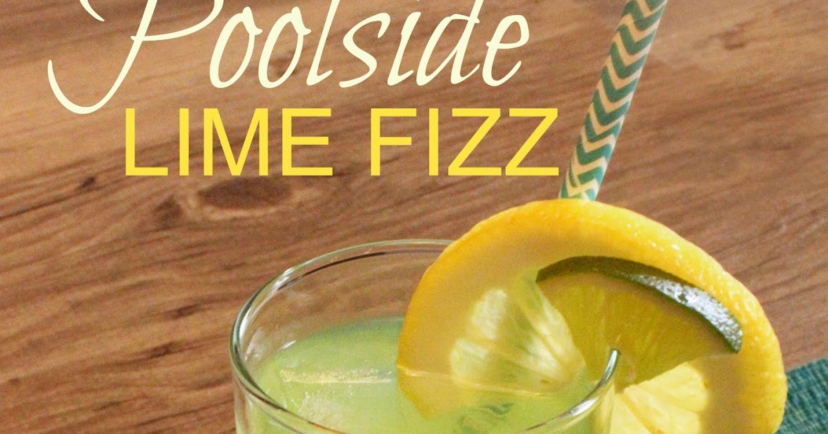 Poolside Lime Fizz Cocktails Pieces Of A Mom poolside-lime-fizz-cocktails-pieces-of-a-mom