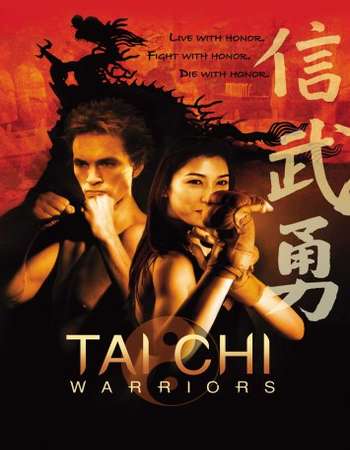 Tai Chi Warriors 2005 Hindi Dual Audio 300MB HDTV 480p