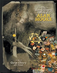 The Extraordinary Works of Alan Moore - Indispensable Edition (TwoMorrows, 2008)