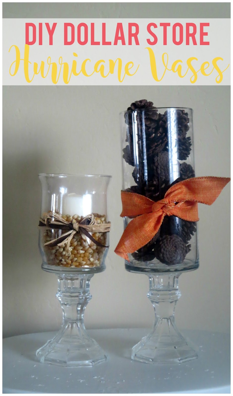 DIY Dollar Store Hurricane Vases Sunshine and Munchkins
