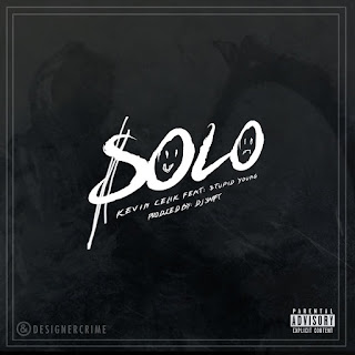 Kevin Celik - Solo Featuring $tupid Young