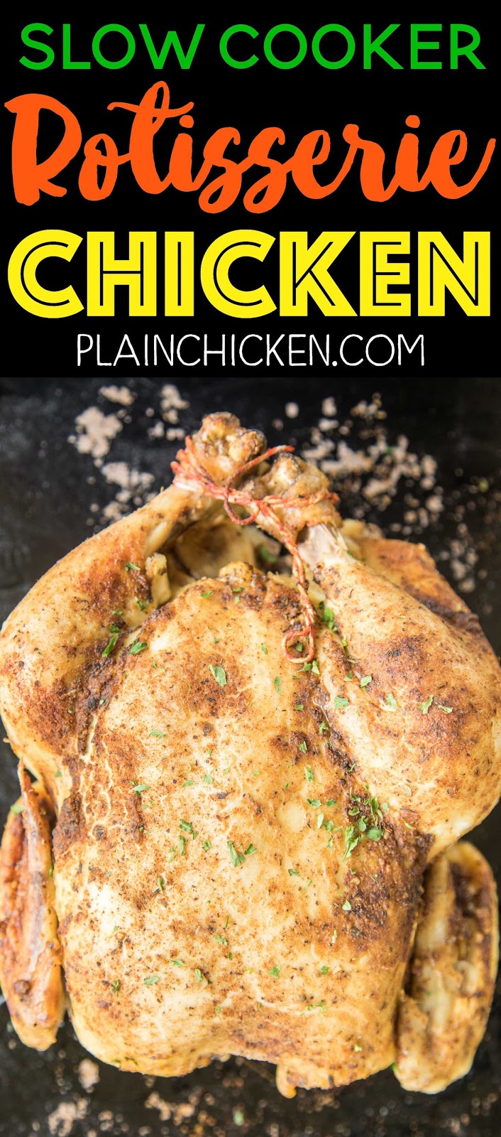 Slow Cooker Rotisserie Chicken Plain Chicken®