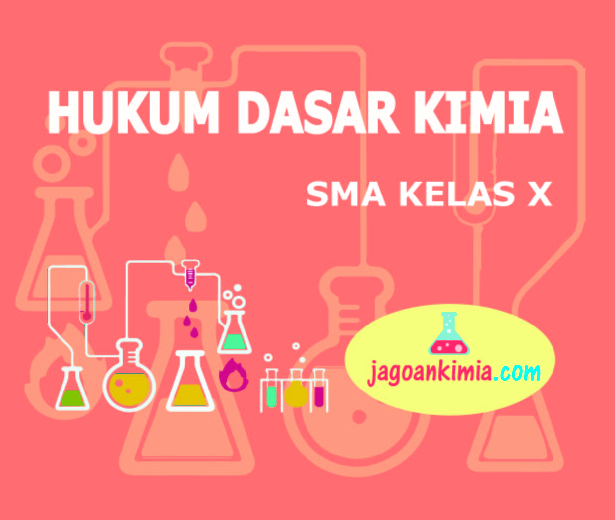 MATERI KELAS X SEMESTER 2 HUKUM DASAR KIMIA - KIMIA OKE PINTAR