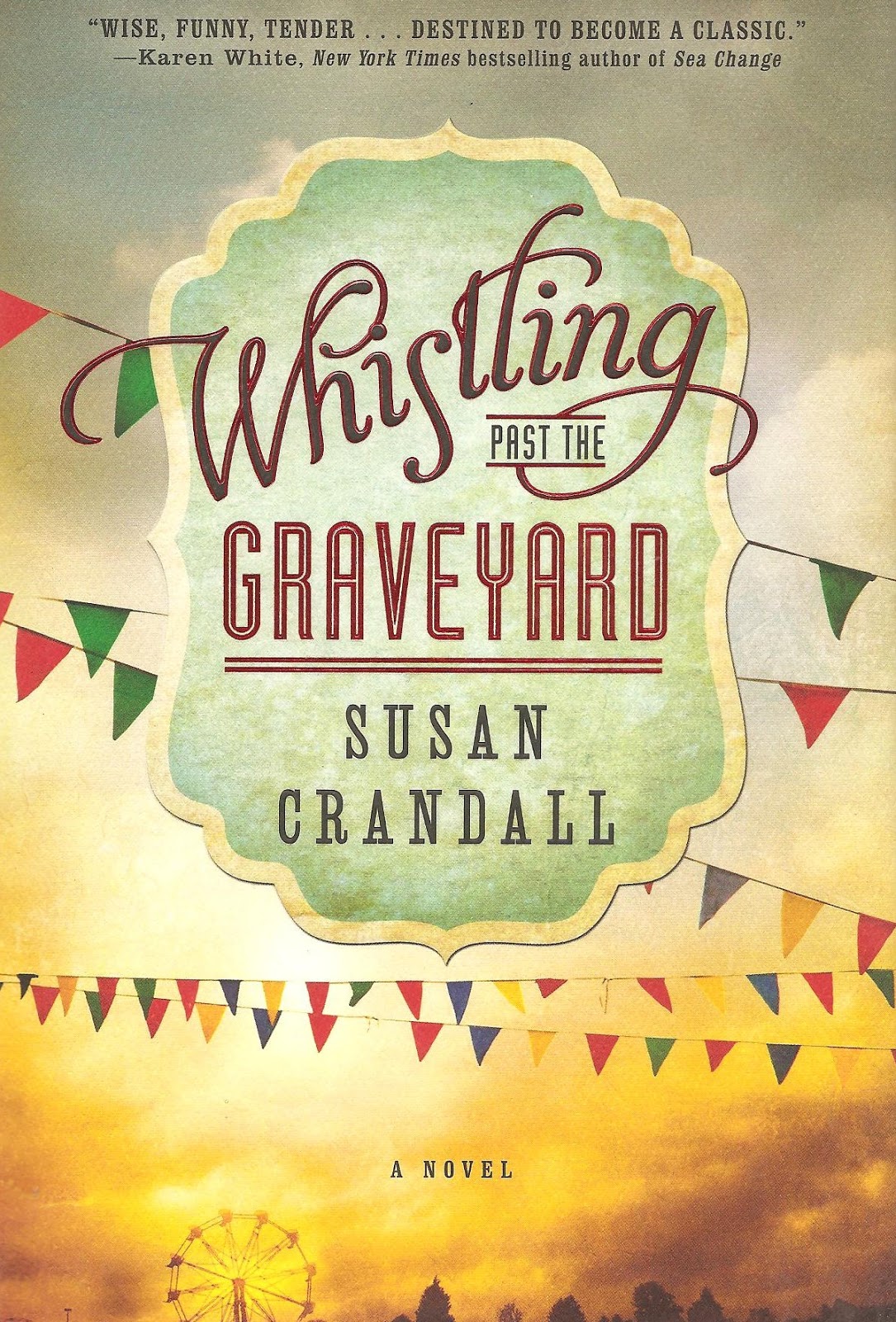 Cozy in Texas Whistling Past the Graveyard by Susan Crandall