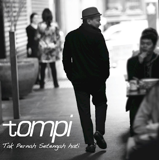 Download Lagu Tompi Tak Pernah Setengah Hati Mp3 Full Rar 2010 Download Lagu Tompi Tak Pernah Setengah Hati Mp3 Full Rar 2010