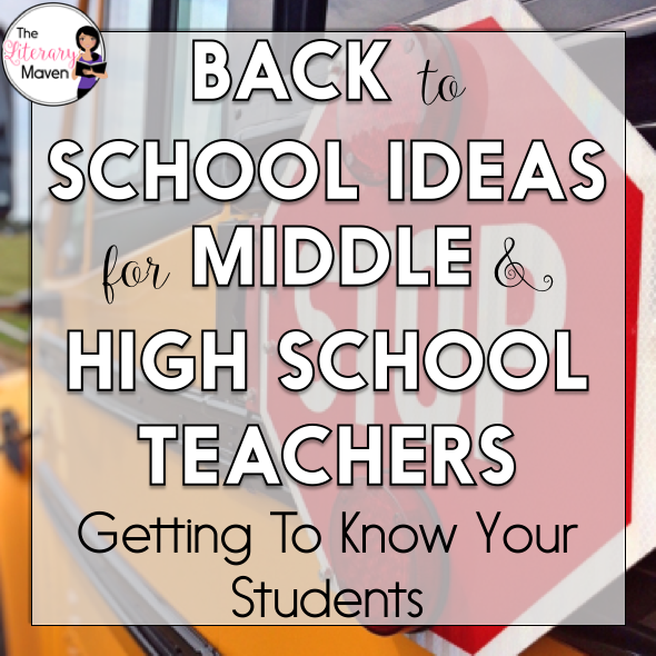 Back to School Ideas for Middle & High School Teachers Getting To Know