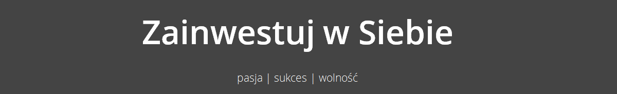 Zainwestuj w Siebie