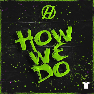 HVRCRFT - "How We Do" | @IAMHVRCRFT