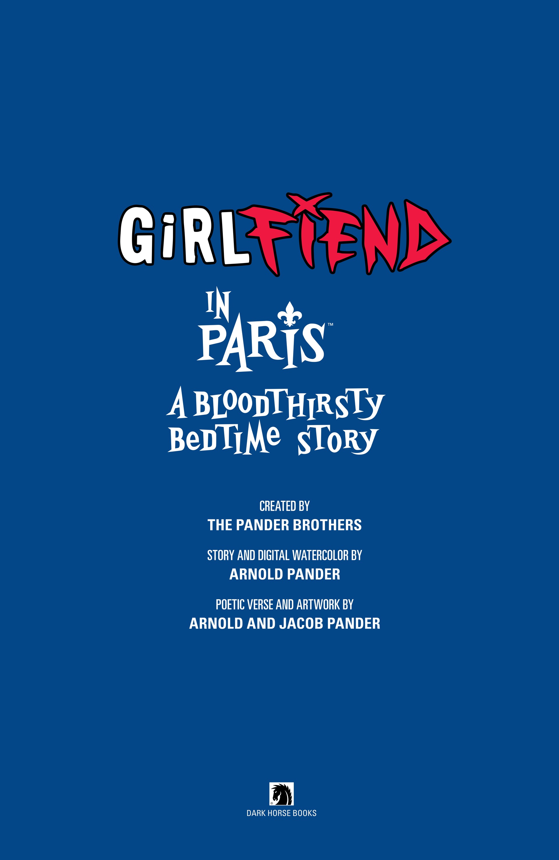 Read online GirlFIEND in Paris: A Bloodthirsty Bedtime Story comic -  Issue # TPB - 6