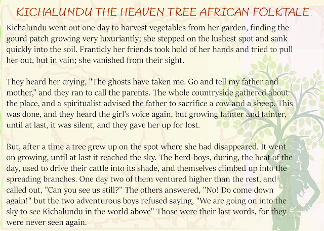 Kichalundu the Heaven Tree is an African Folktale teaching the beauty of life from death. Kichalundu the Heaven Tree is an African Folktale teaching the beauty of life from death.