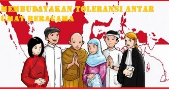 Teks Syarhil Quran : MEMBUDAYAKAN TOLERANSI ANTAR UMAT BERAGAMA
