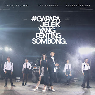 Chandra Liow - Gapapa Jelek Yang Penting Sombong (feat. Devina Aureel & Eka Gustiwana) - Single (2016) Chandra Liow - Gapapa Jelek Yang Penting Sombong (feat. Devina Aureel & Eka Gustiwana) on iTunes