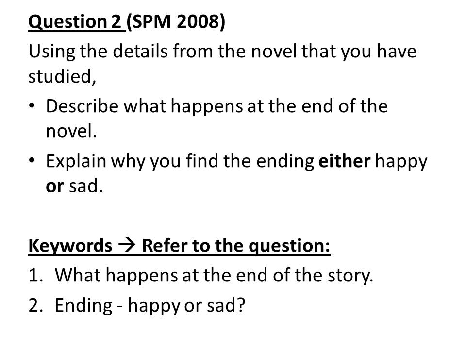 Dear Mr Kilmer Form 5 SPM  Exam Practices