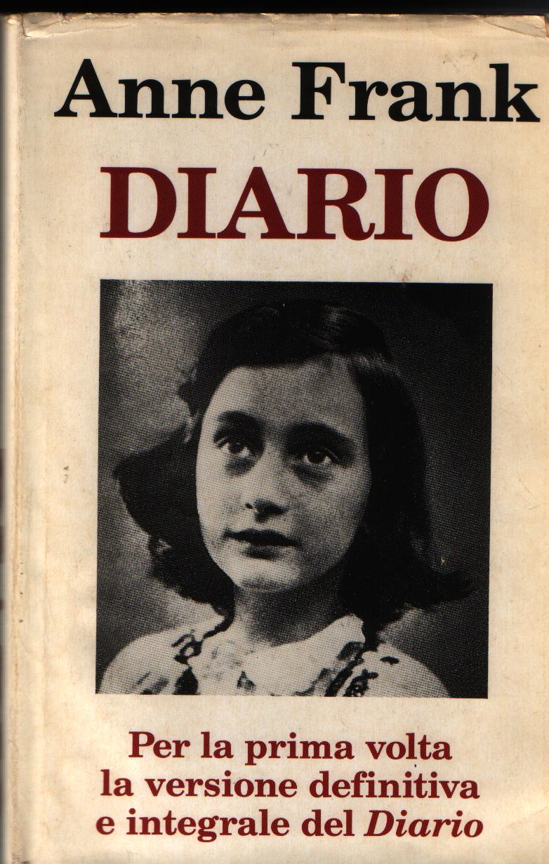 Lo zibaldone di Sergio Magaldi DAL DIARIO DI ANNE FRANK PER NON DIMENTICARE