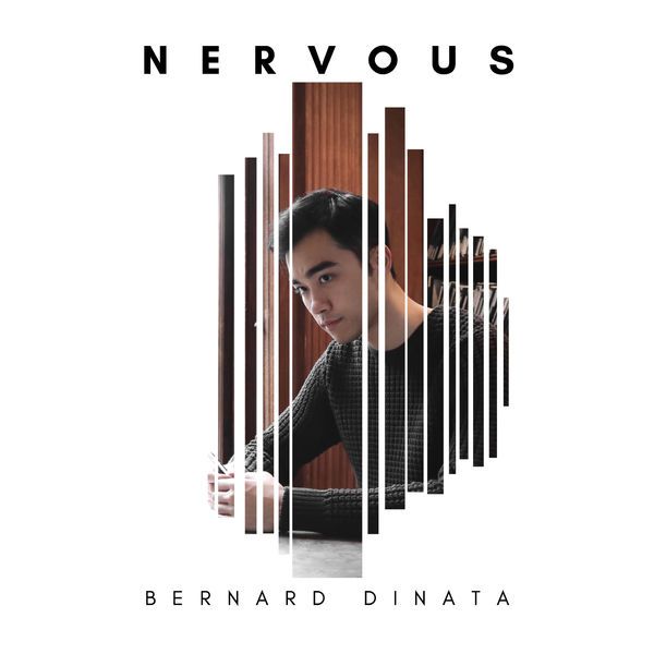 Bernard Dinata - Nervous