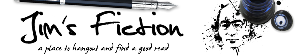 Jim's Fiction: Flash fiction and Short stories.