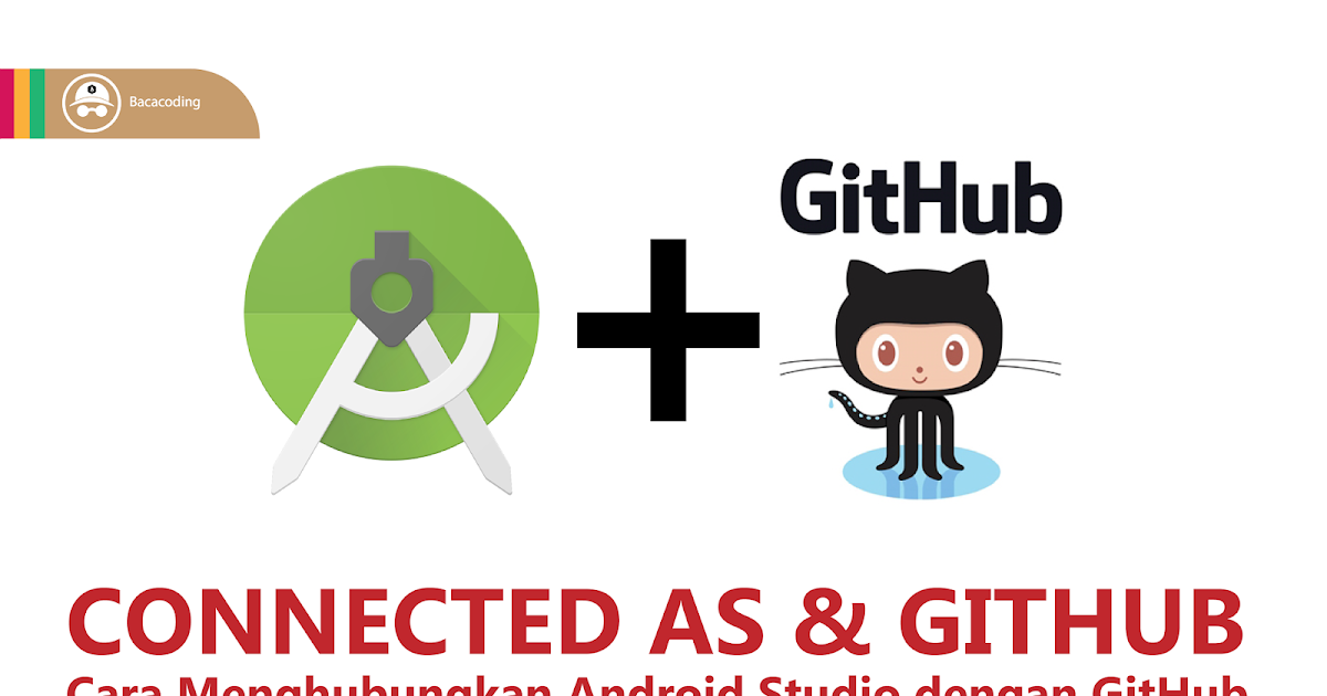Cara Menghubungkan Android Studio dan Github | insurance and accounting