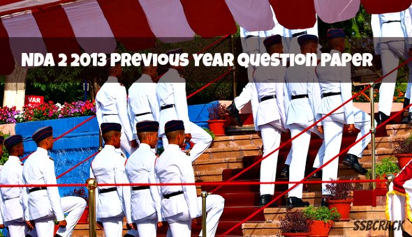 NDA 2 2013 Previous Year Question Paper