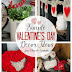 10 Valentine’s Day Decor Ideas