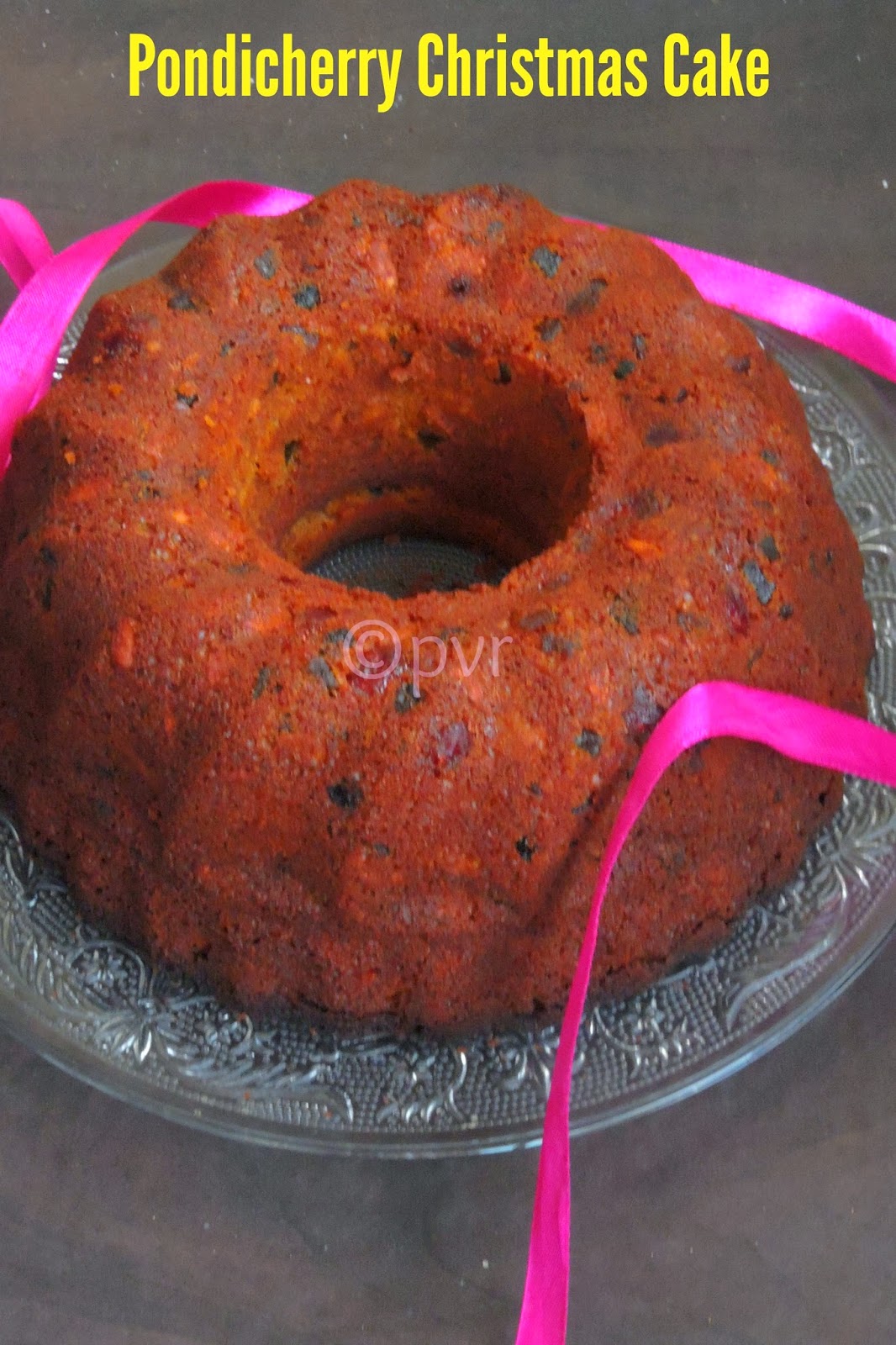 Pondicherry plum cake, Christmas plum cake
