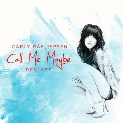 Carly Rae Jepsen, Call Me Maybe, Remixes, 2012, Manhattan Clique, Almighty Club, 10 Kings vs Ollie Green, Coyote Kisses