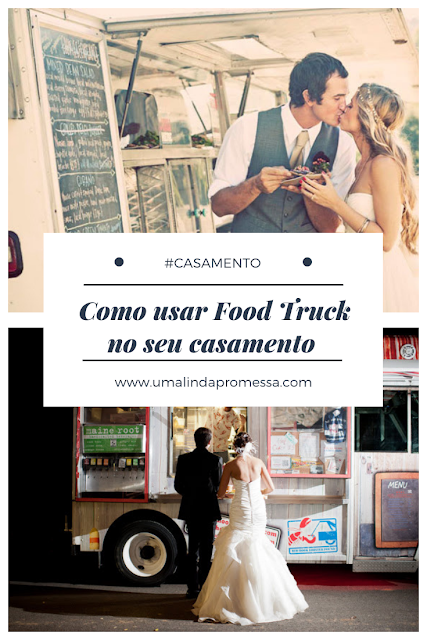 ideias de food truck no casamento 
