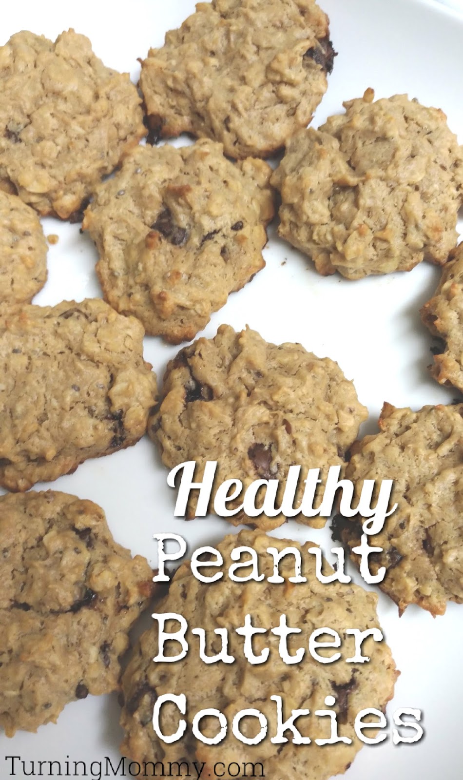 Turning Mommy Healthy Peanut Butter Cookies