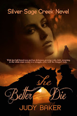 Silver Sage Creek Book One: Better She Die