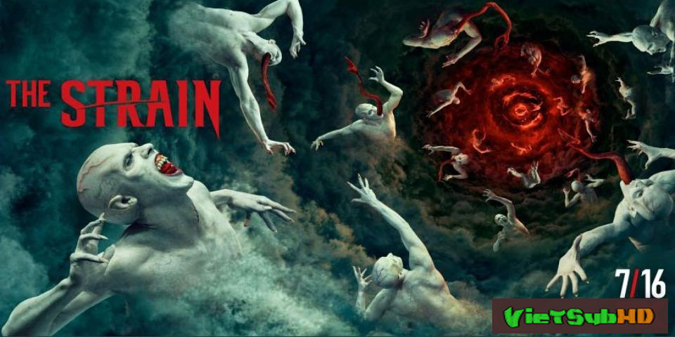 Phim Bệnh Dịch Ma Cà Rồng (chủng Virus) (phần 4) Tập 10/10 VietSub HD | The Strain (season 4) 2017