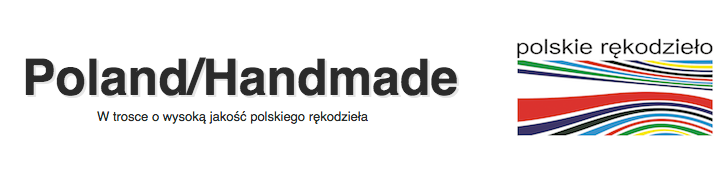 polskie rękodzieło / polish handmade - znak dobrego rękodzieła