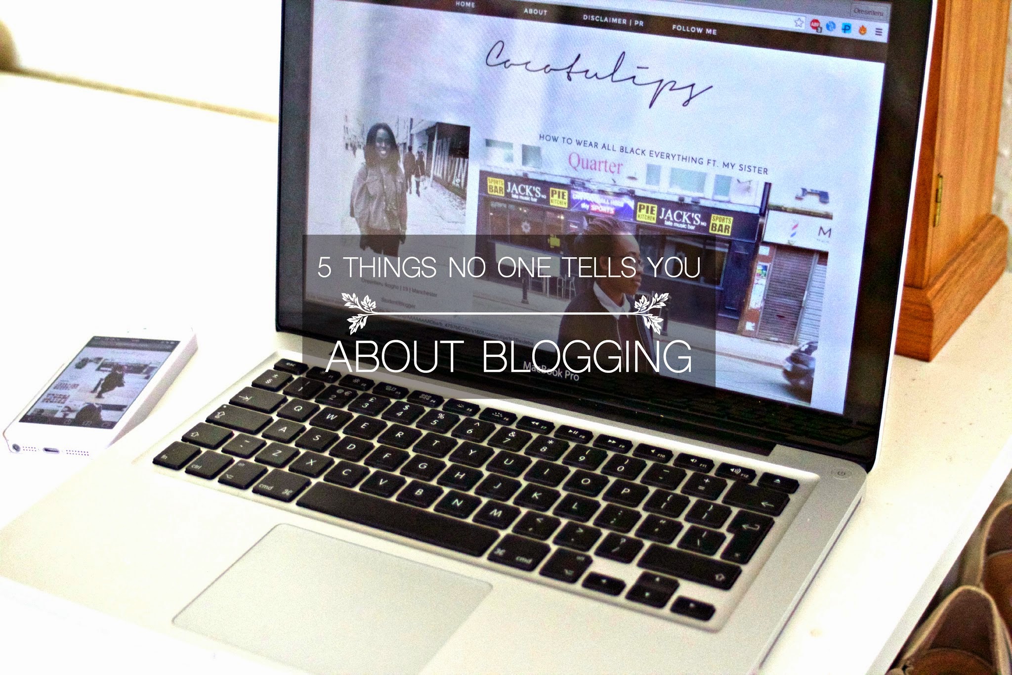 5 Things No One Tells You About Blogging