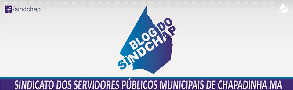 Blog de Chapadinha / MA - SINDCHAP