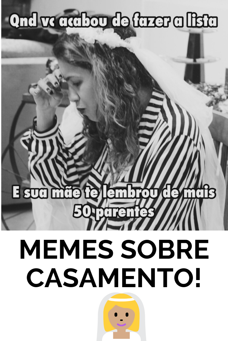 Uma Linda Promessa Memes Que Toda Noiva Vai Se Identificar 1