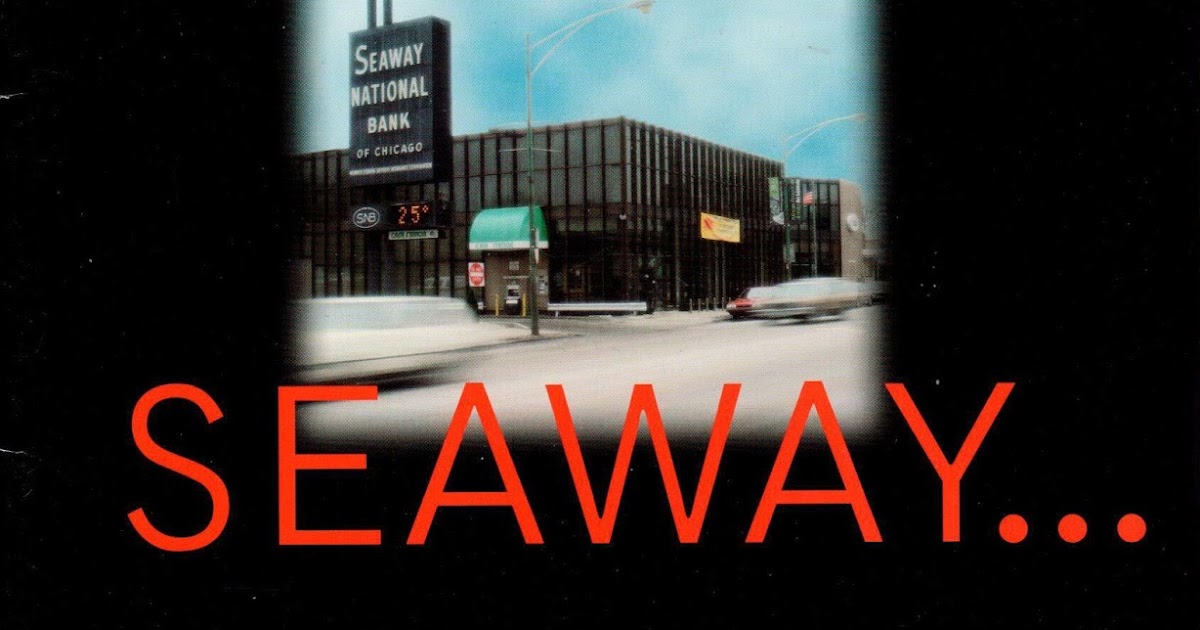 The Sixth Ward: Why did Seaway Bank die?