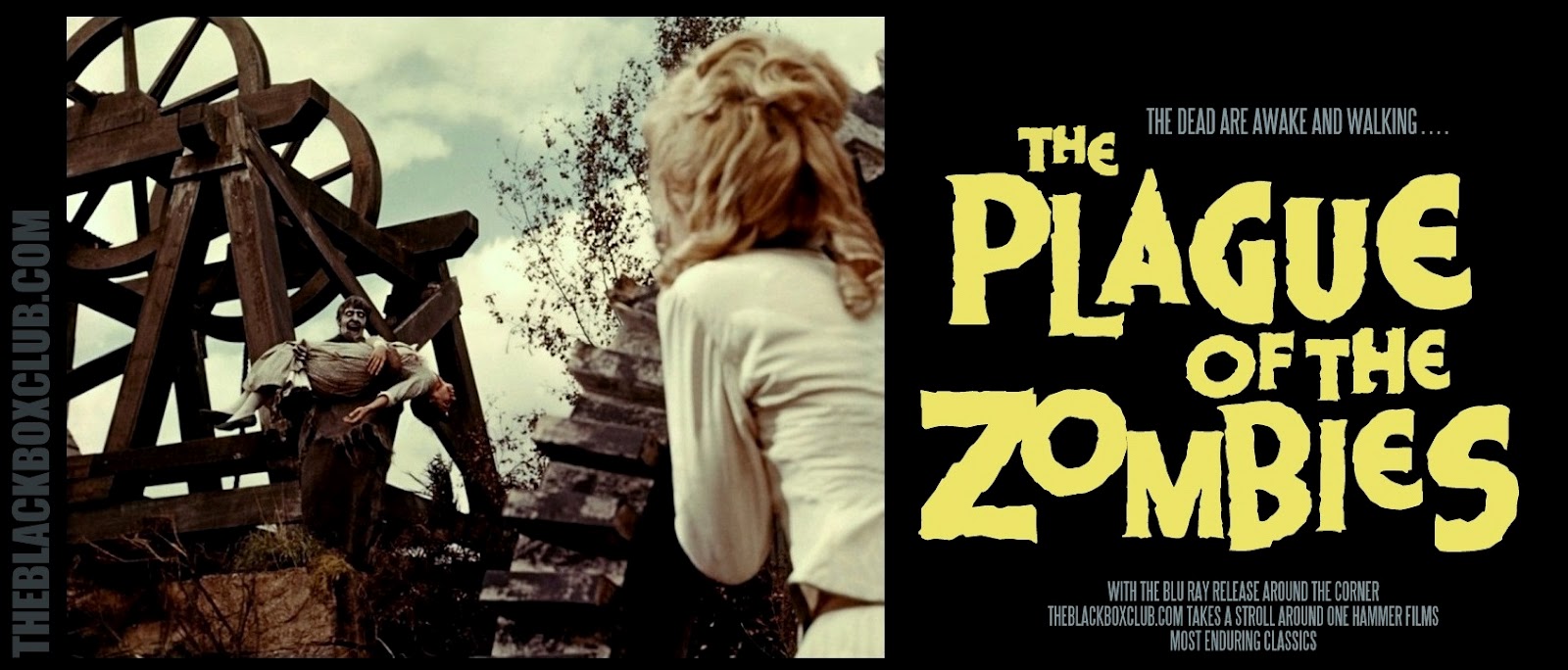 The Black Box Club HAMMER FILM PRODUCTIONS PLAGUE OF THE ZOMBIES THE