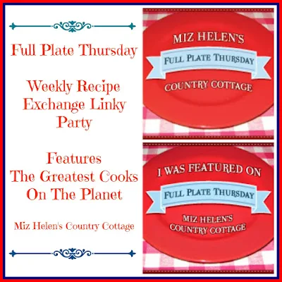 Full Plate Thursday at Miz Helens Country Cottage