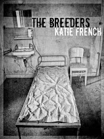The Breeders by Katie French