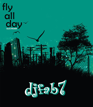 DJ Fab7 - Fly All Day (2015)